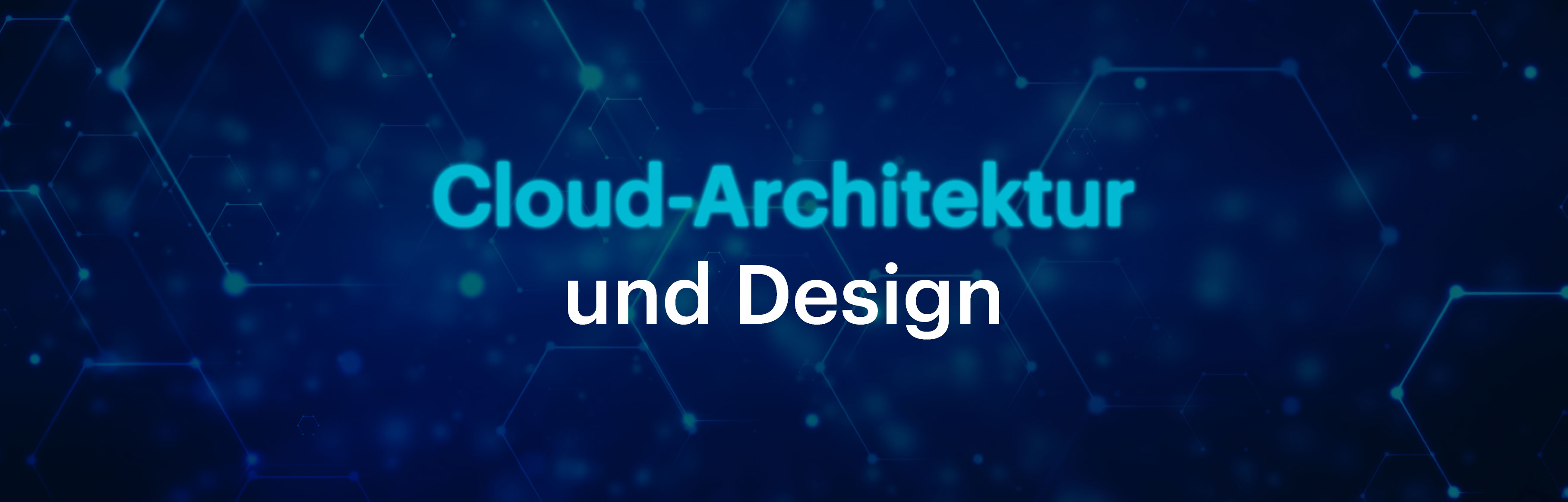 Cloud Architektur und Design
