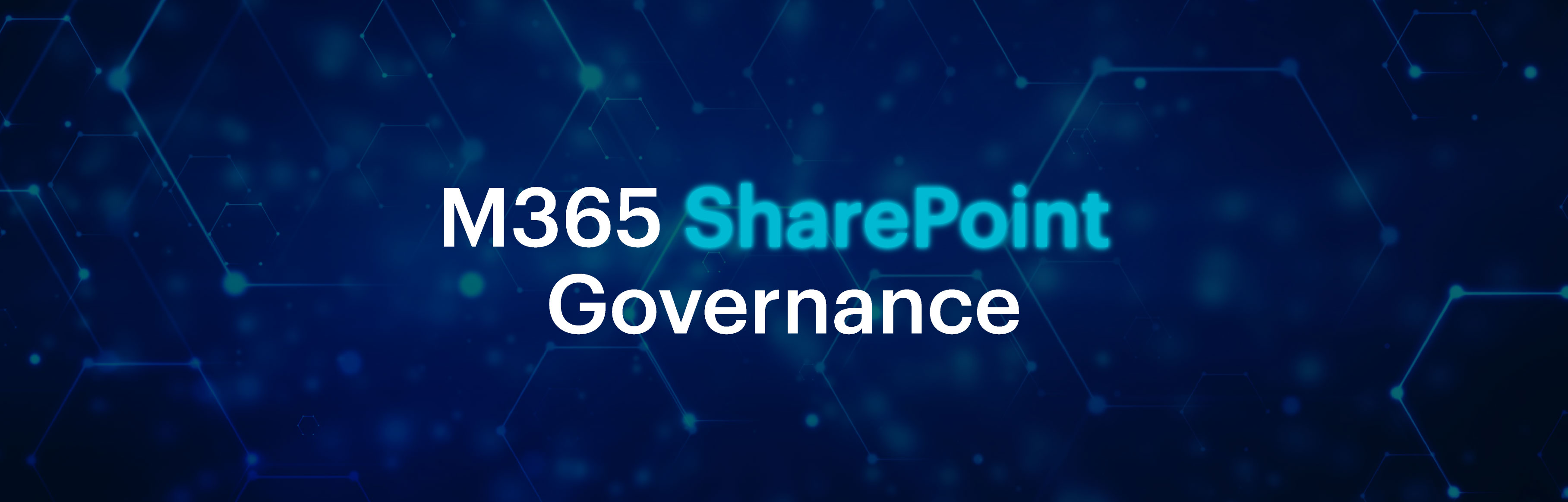 M365 SharePoint Governance