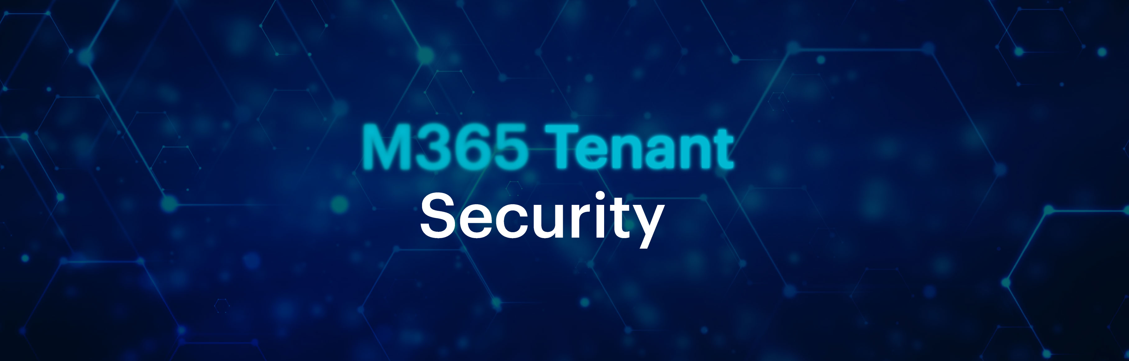 M365 Tenant Security