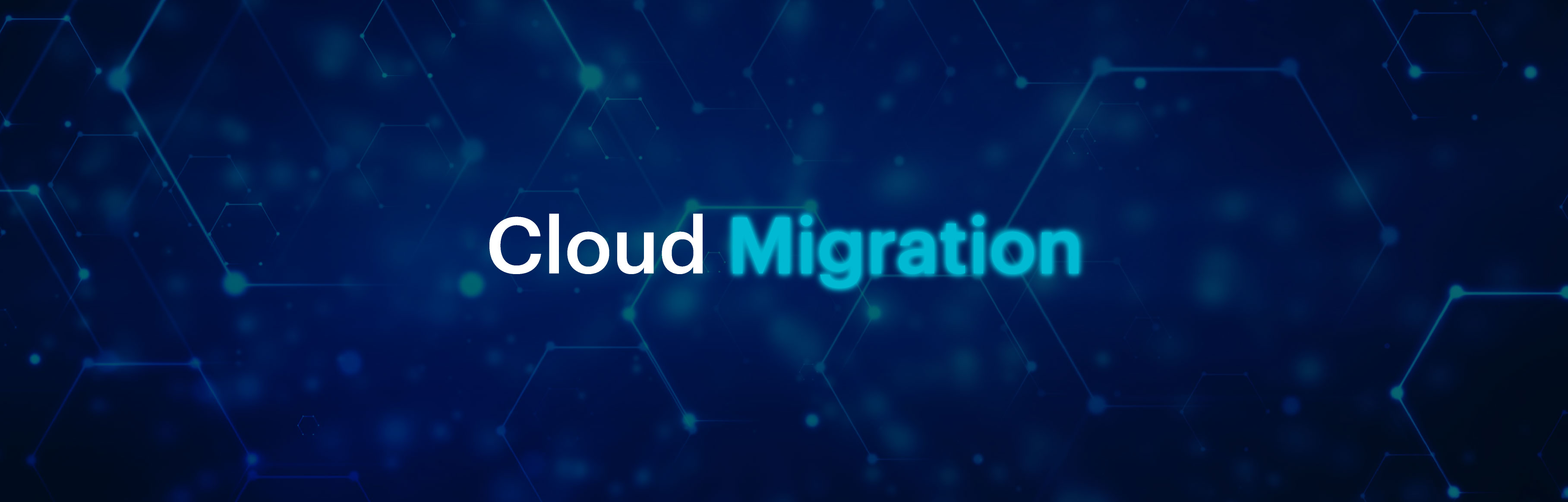 Cloud Migration