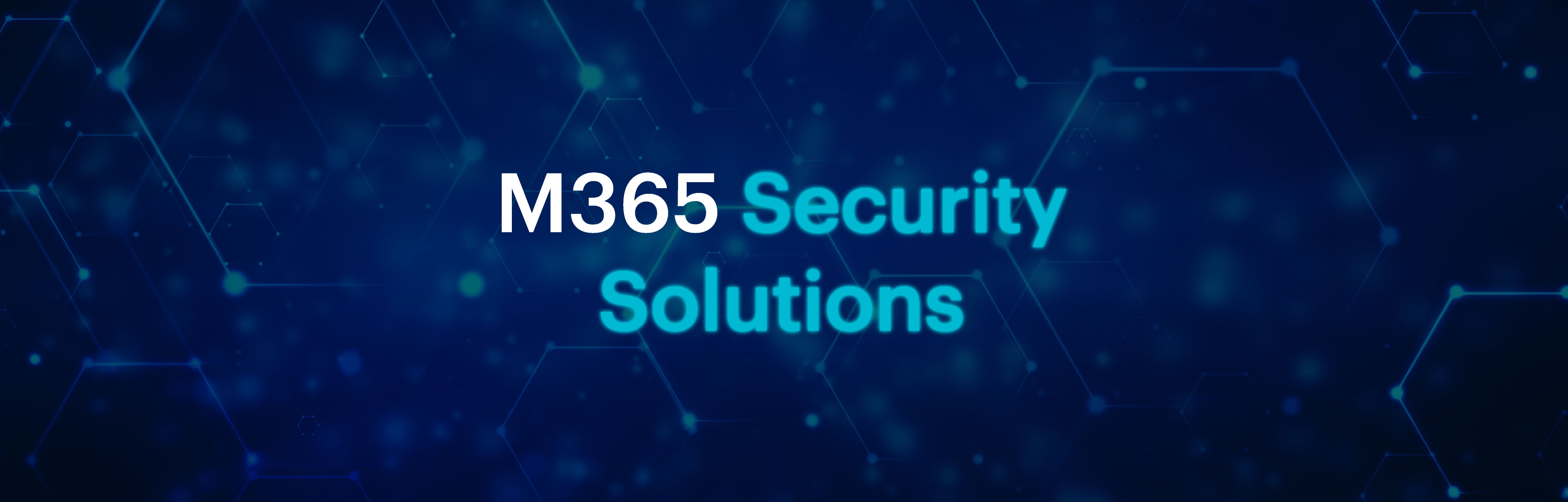 M365 Security Solutions